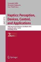 Book Cover for Haptics: Perception, Devices, Control, and Applications by Fernando Bello