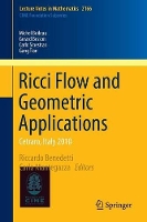 Book Cover for Ricci Flow and Geometric Applications Cetraro, Italy 2010 by Michel Boileau, Gerard Besson