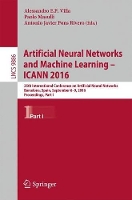 Book Cover for Artificial Neural Networks and Machine Learning – ICANN 2016 by Alessandro E.P. Villa