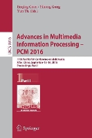 Book Cover for Advances in Multimedia Information Processing - PCM 2016 by Enqing Chen