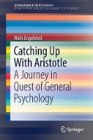 Book Cover for Catching Up With Aristotle by Niels Engelsted