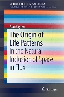 Book Cover for The Origin of Life Patterns by Alan Rayner