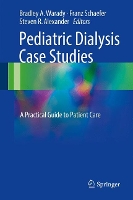 Book Cover for Pediatric Dialysis Case Studies by Bradley A. Warady