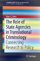 Book Cover for The Role of State Agencies in Translational Criminology by Mark S Davis