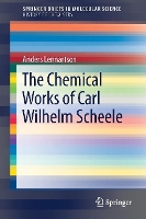 Book Cover for The Chemical Works of Carl Wilhelm Scheele by Anders Lennartson