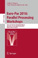 Book Cover for Euro-Par 2016: Parallel Processing Workshops by Frédéric Desprez