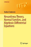 Book Cover for Nevanlinna Theory, Normal Families, and Algebraic Differential Equations by Norbert Steinmetz