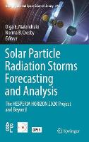 Book Cover for Solar Particle Radiation Storms Forecasting and Analysis by Olga E. Malandraki