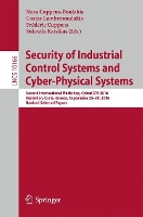 Book Cover for Security of Industrial Control Systems and Cyber-Physical Systems by Nora Cuppens-Boulahia