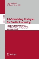 Book Cover for Job Scheduling Strategies for Parallel Processing 19th and 20th International Workshops, JSSPP 2015, Hyderabad, India, May 26, 2015 and JSSPP 2016, Chicago, IL, USA, May 27, 2016, Revised Selected Pap by Narayan Desai