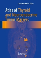 Book Cover for Atlas of Thyroid and Neuroendocrine Tumor Markers by Luca Giovanella