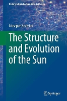 Book Cover for The Structure and Evolution of the Sun by Giuseppe Severino
