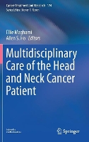 Book Cover for Multidisciplinary Care of the Head and Neck Cancer Patient by Ellie Maghami