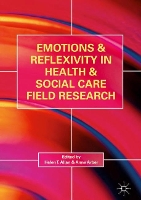 Book Cover for Emotions and Reflexivity in Health & Social Care Field Research by Helen T. Allan