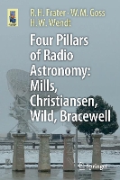 Book Cover for Four Pillars of Radio Astronomy: Mills, Christiansen, Wild, Bracewell by R. H. Frater, W. M. Goss, H. W. Wendt