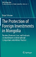 Book Cover for The Protection of Foreign Investments in Mongolia by Bajar Scharaw