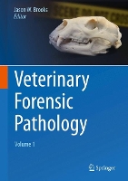 Book Cover for Veterinary Forensic Pathology, Volume 1 by Jason W. Brooks