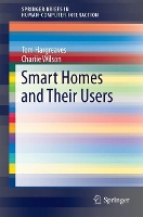 Book Cover for Smart Homes and Their Users by Tom Hargreaves, Charlie Wilson