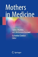 Book Cover for Mothers in Medicine by Katherine Chretien