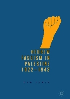 Book Cover for Hebrew Fascism in Palestine, 1922–1942 by Dan Tamir