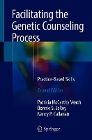 Book Cover for Facilitating the Genetic Counseling Process by Patricia McCarthy Veach, Bonnie S. LeRoy, Nancy P. Callanan