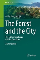 Book Cover for The Forest and the City by Cecil C. Konijnendijk