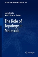 Book Cover for The Role of Topology in Materials by Sanju Gupta