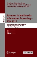 Book Cover for Advances in Multimedia Information Processing – PCM 2017 by Bing Zeng