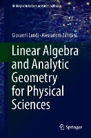 Book Cover for Linear Algebra and Analytic Geometry for Physical Sciences by Giovanni Landi, Alessandro Zampini