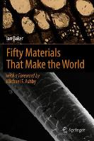 Book Cover for Fifty Materials That Make the World by Ian Baker