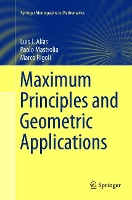 Book Cover for Maximum Principles and Geometric Applications by Luis J Alías, Paolo Mastrolia, Marco Rigoli