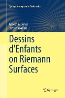 Book Cover for Dessins d'Enfants on Riemann Surfaces by Gareth A Jones, Jürgen Wolfart