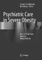 Book Cover for Psychiatric Care in Severe Obesity by Sanjeev Sockalingam