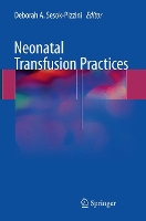 Book Cover for Neonatal Transfusion Practices by Deborah A. Sesok-Pizzini