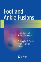 Book Cover for Foot and Ankle Fusions by Christopher P. Chiodo