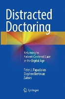 Book Cover for Distracted Doctoring by Peter J. Papadakos