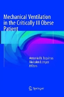 Book Cover for Mechanical Ventilation in the Critically Ill Obese Patient by Antonio M. Esquinas