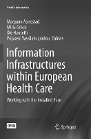 Book Cover for Information Infrastructures within European Health Care by Margunn Aanestad