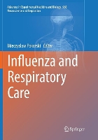 Book Cover for Influenza and Respiratory Care by Mieczyslaw Pokorski