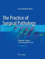 Book Cover for The Practice of Surgical Pathology by Diana Weedman Molavi