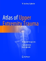 Book Cover for Atlas of Upper Extremity Trauma by W. Andrew Eglseder