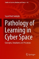 Book Cover for Pathology of Learning in Cyber Space by Sayed Hadi Sadeghi