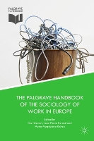 Book Cover for The Palgrave Handbook of the Sociology of Work in Europe by Paul Stewart