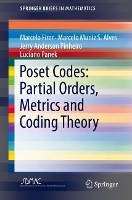 Book Cover for Poset Codes: Partial Orders, Metrics and Coding Theory by Marcelo Firer, Marcelo Muniz S. Alves, Jerry Anderson Pinheiro, Luciano Panek