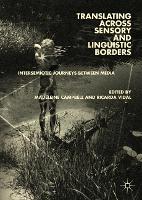 Book Cover for Translating across Sensory and Linguistic Borders by Madeleine Campbell