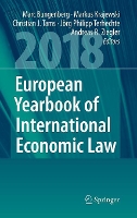 Book Cover for European Yearbook of International Economic Law 2018 by Marc Bungenberg