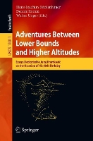 Book Cover for Adventures Between Lower Bounds and Higher Altitudes by HansJoachim Böckenhauer