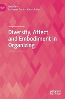 Book Cover for Diversity, Affect and Embodiment in Organizing by Marianna Fotaki