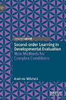 Book Cover for Second-order Learning in Developmental Evaluation by Andrew Mitchell