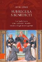 Book Cover for Sub Regula S. Benedicti by Georg Jenal, akg-images gmbh Honorare und Lizenzen